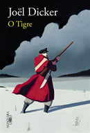 O Tigre de Joël Dicker