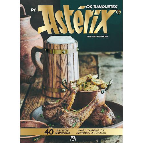 Os Banquetes de Astérix de Thibaud Villanova
