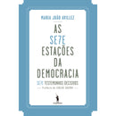 As Sete Estações da Democracia de Maria João Avillez