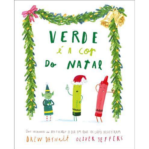 Verde é a Cor do Natal de Drew Daywalt e Oliver Jeffers