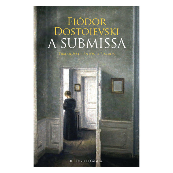 A Submissa de Fiódor Dostoievski