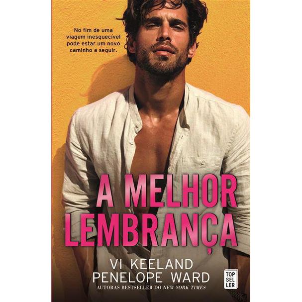 A Melhor Lembrança de Vi Keeland e Penelope Ward