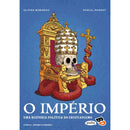 O Império - Uma História  Polí de Olivier Bobineau ,	Pascal Magnat