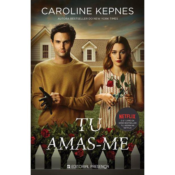 Tu Amas-me de Caroline Kepnes