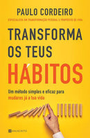 Transforma os Teus Hábitos de Paulo Cordeiro