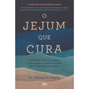 O Jejum Que Cura de Edward Hooker Dewey