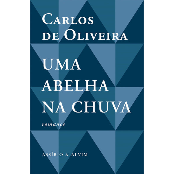 Uma Abelha Na Chuva de Carlos De Oliveira