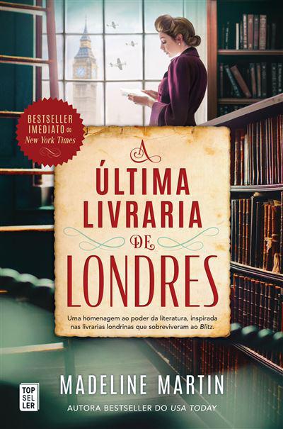 A Última Livraria de Londres de Madeline Martin