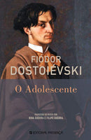 O Adolescente de Fiódor Dostoiévski