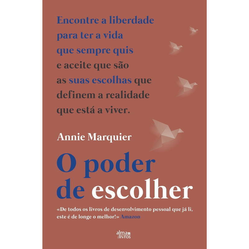 O Poder De Escolher de Annie Marquier