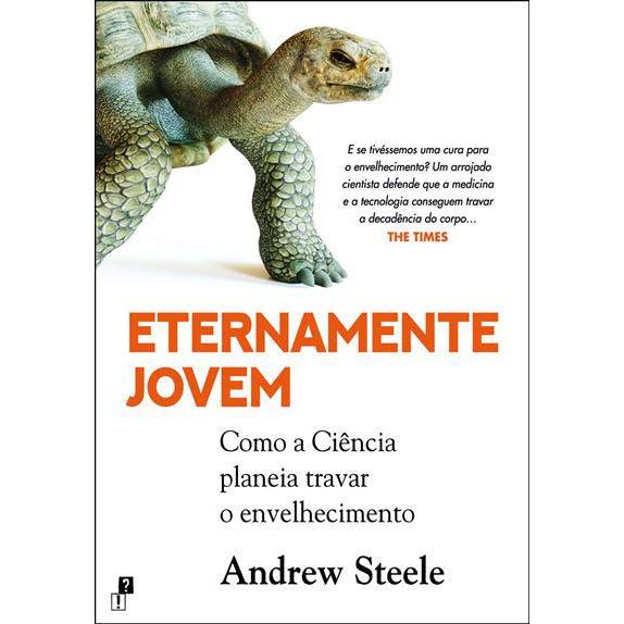 Eternamente Jovem de Andrew Steele