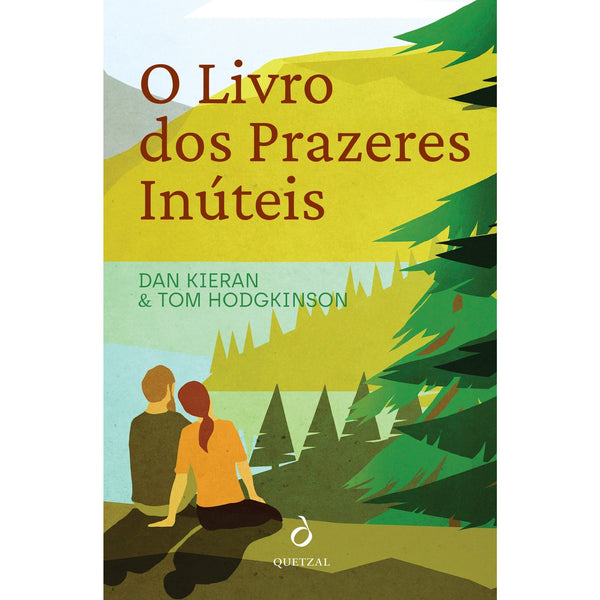 O Livro Dos Prazeres Inúteis de Dan Kieran e Tom Hodgkinson