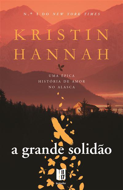 A Grande Solidão de Kristin Hannah - Livro de Bolso