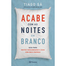 Acabe Com As Noites Em Branco de Tiago Sá