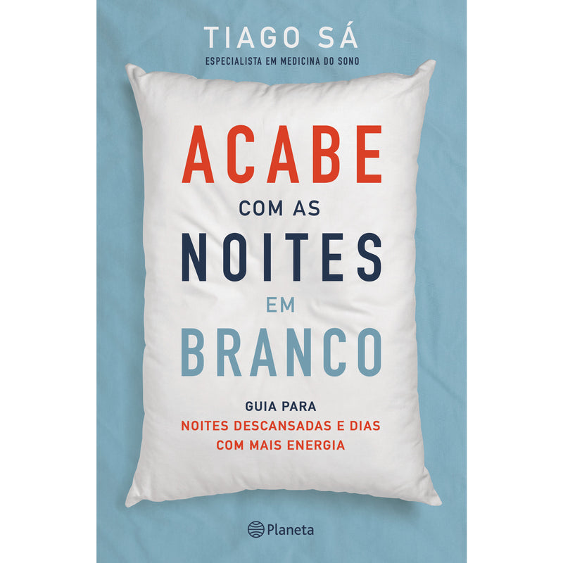 Acabe Com As Noites Em Branco de Tiago Sá