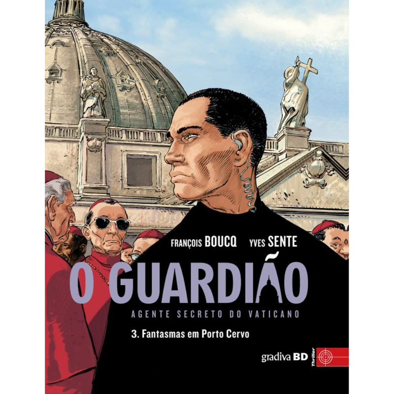 O Guardião-Agente Secreto Do Verde de François Boucq	Yves Sente