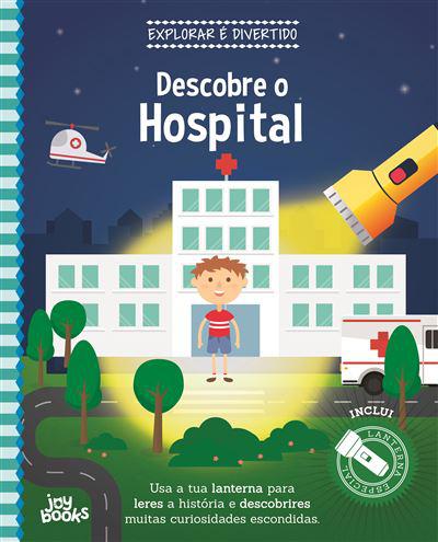 Descobre o Hospital de Vários Autores - Explorar é Divertido