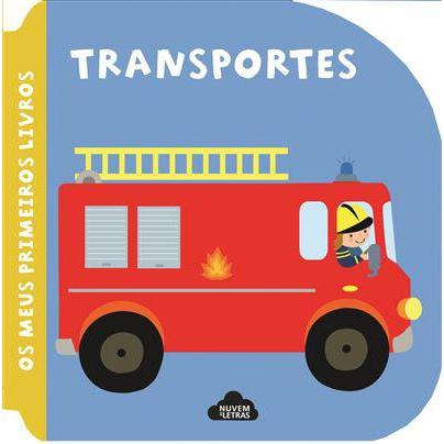 Transportes de Os Meus Primeiros L - Os Meus Primeiros Livros