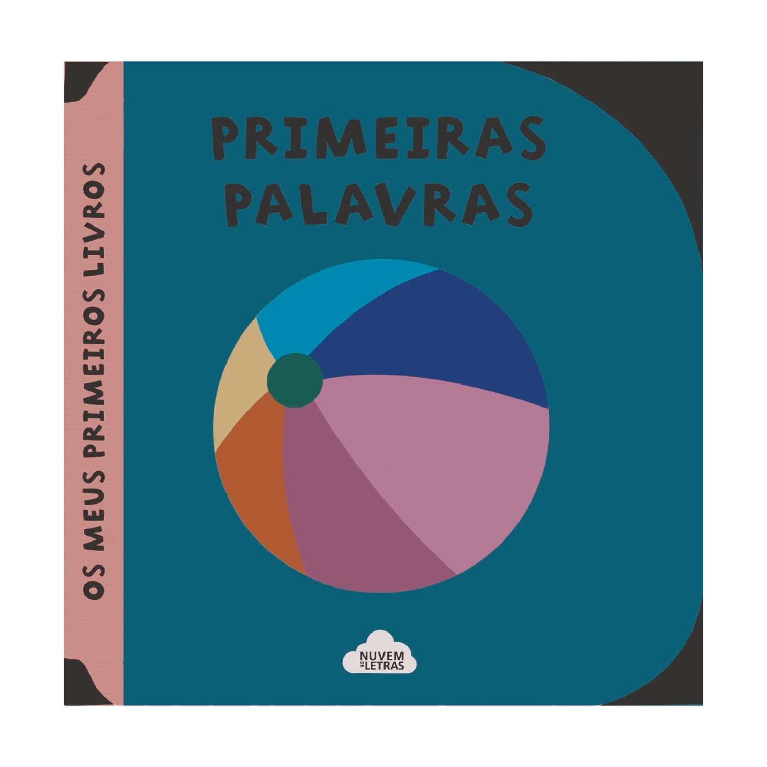 Primeiras Palavras de Os Meus Primeiros L - Os Meus Primeiros Livros