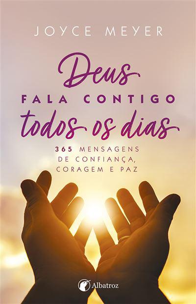 Deus Fala Contigo Todos os Dias de Joyce Meyer