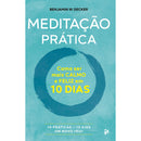 Meditação  Prática¿ Como  Ser  Mais  Calmo  E Feliz Em  10 Dias de Benjamin W. Decker