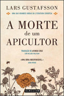 A Morte de um Apicultor de Lars Gustafsson