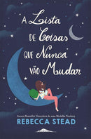 A Lista de Coisas que Nunca Vão Mudar de Rebecca Stead