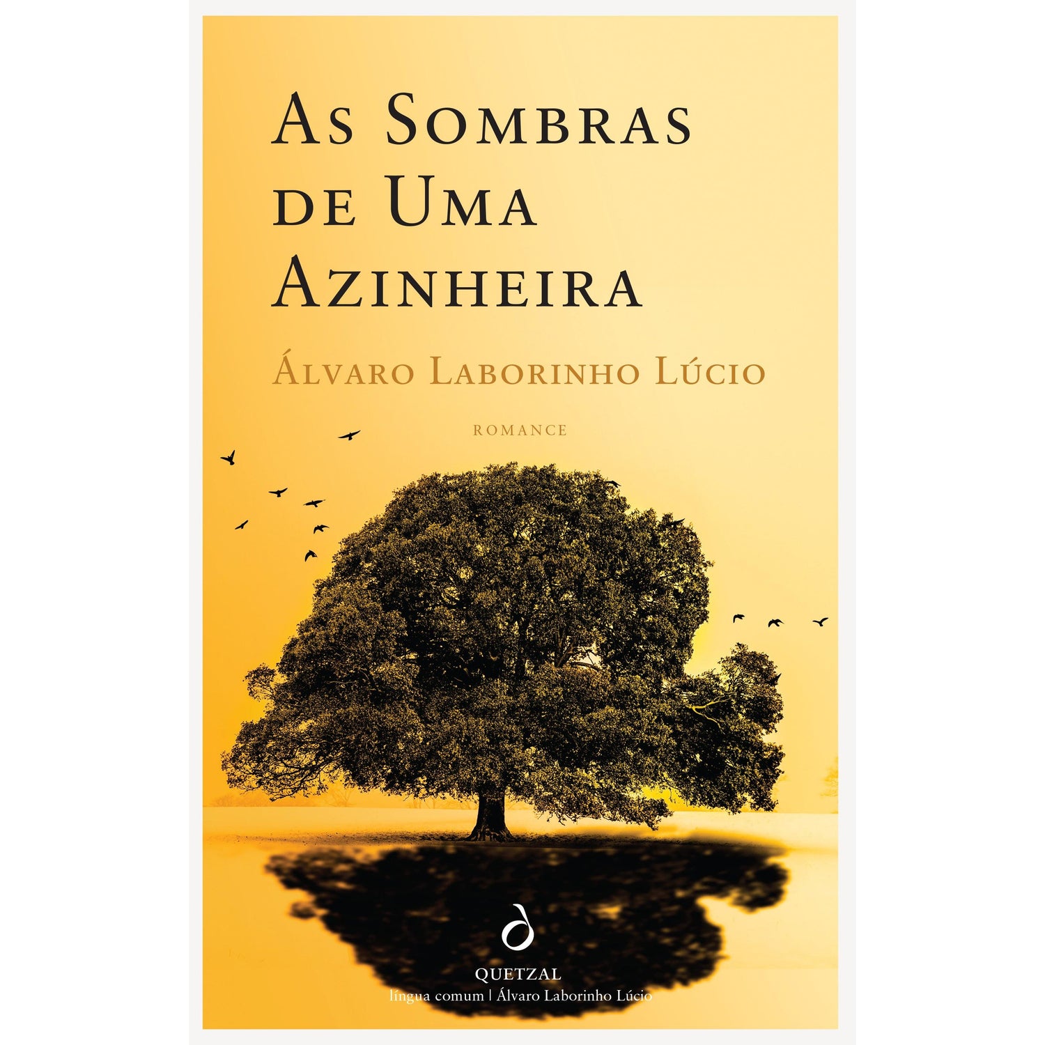 As Sombras de Uma Azinheira de Álvaro Laborinho Lúcio