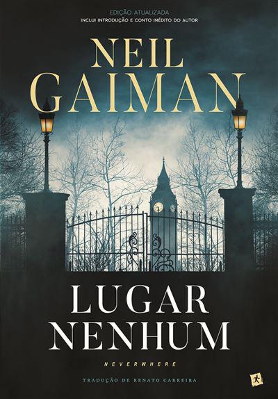 Lugar Nenhum - Neverwhere de Neil Gaiman