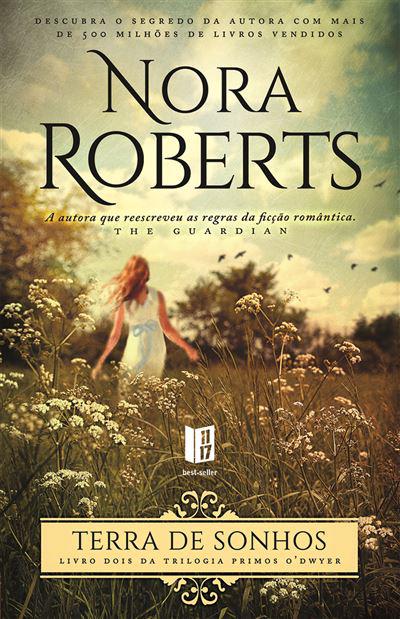 Terra de Sonhos de Nora Roberts - Trilogia Primos O'Dyer - Livro Dois - Livro de Bolso