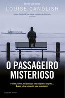 O Passageiro Misterioso de Louise Candlish