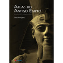 Atlas Do Antigo Egipto de Claire Somaglino