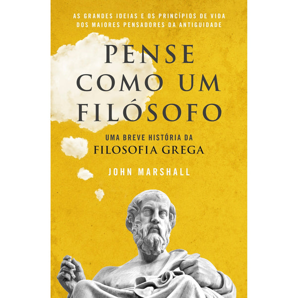 Pense Como Um Filósofo de John Marshall