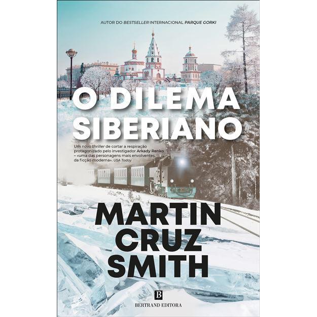 O Dilema Siberiano de Martin Cruz Smith