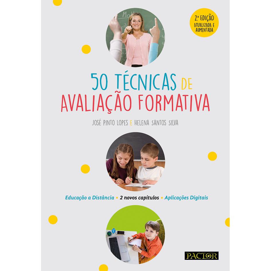 50 Técnicas de Avaliação Formativa (2º Edição) de José Pinto Lopes e Helena Santos Silva