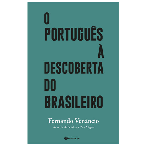 O Português À Descoberta Do Branco de Fernando Venâncio