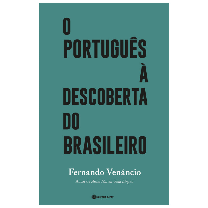 O Português À Descoberta Do Branco de Fernando Venâncio