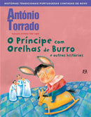 O Príncipe com Orelhas de Burro e Outras Histórias de António Torrado