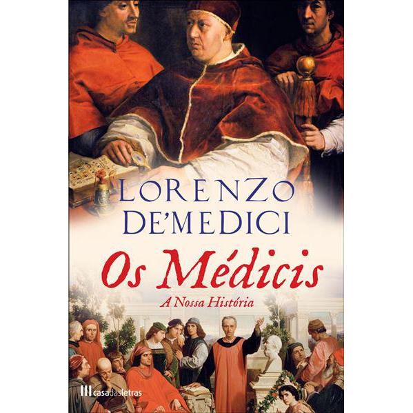 Os Médicis - A Nossa História de Lorenzo De' Medici