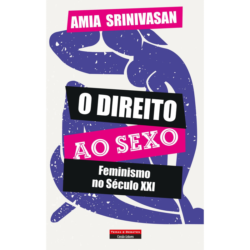 O Direito Ao Sexo de Amia Srinivasan