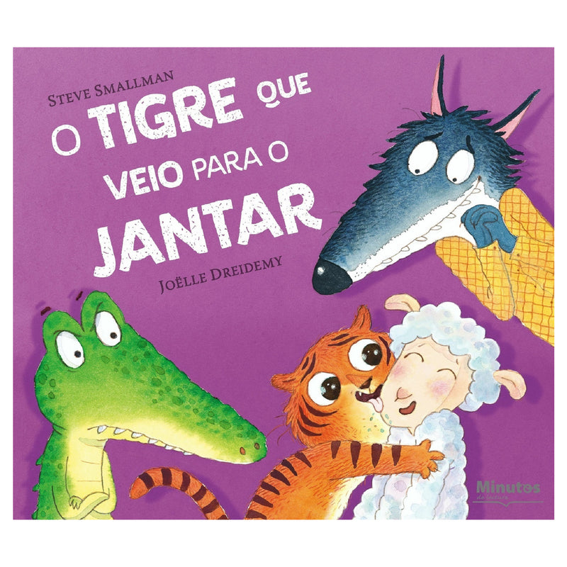 O Tigre Que Veio Para O Jantar de Steve Smallman
