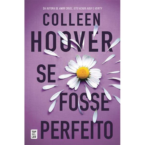 Se Fosse Perfeito  de Colleen Hoover