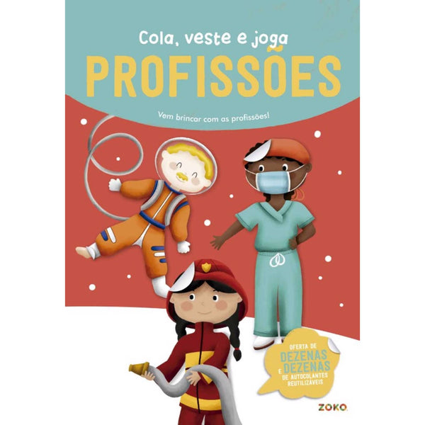 Cola, Veste e Joga - Profissões