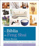 A Bíblia do Feng Shui