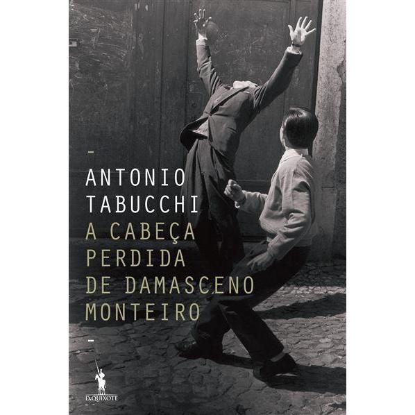A Cabeça Perdida de Damasceno Monteiro de Antonio Tabucchi