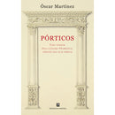 Pórticos de Óscar Martínez