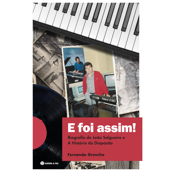 E Foi Assim ! Biografia De Joã de Fernando Grencho