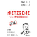 Nietzsche Para Empreendedores de Dave Jilk  ,	Brad Feld