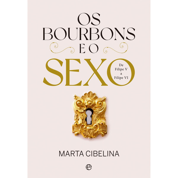 Os Bourbons E O Sexo de Marta Cibelina