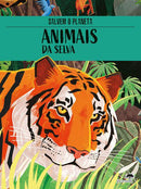 Salvem o Planeta - Animais da Selva de Enrico Lorenzi